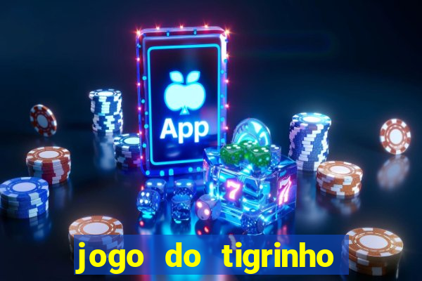 jogo do tigrinho aposta 5 reais